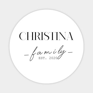 Christina Family EST. 2020, Surname, Christina Magnet